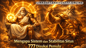 sistem dan stabilitas Situs 777