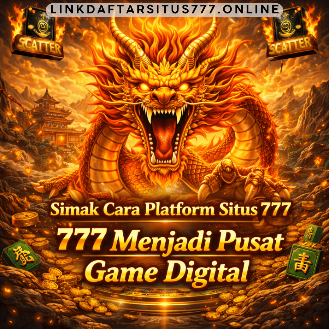 Situs 777 pusat game digital