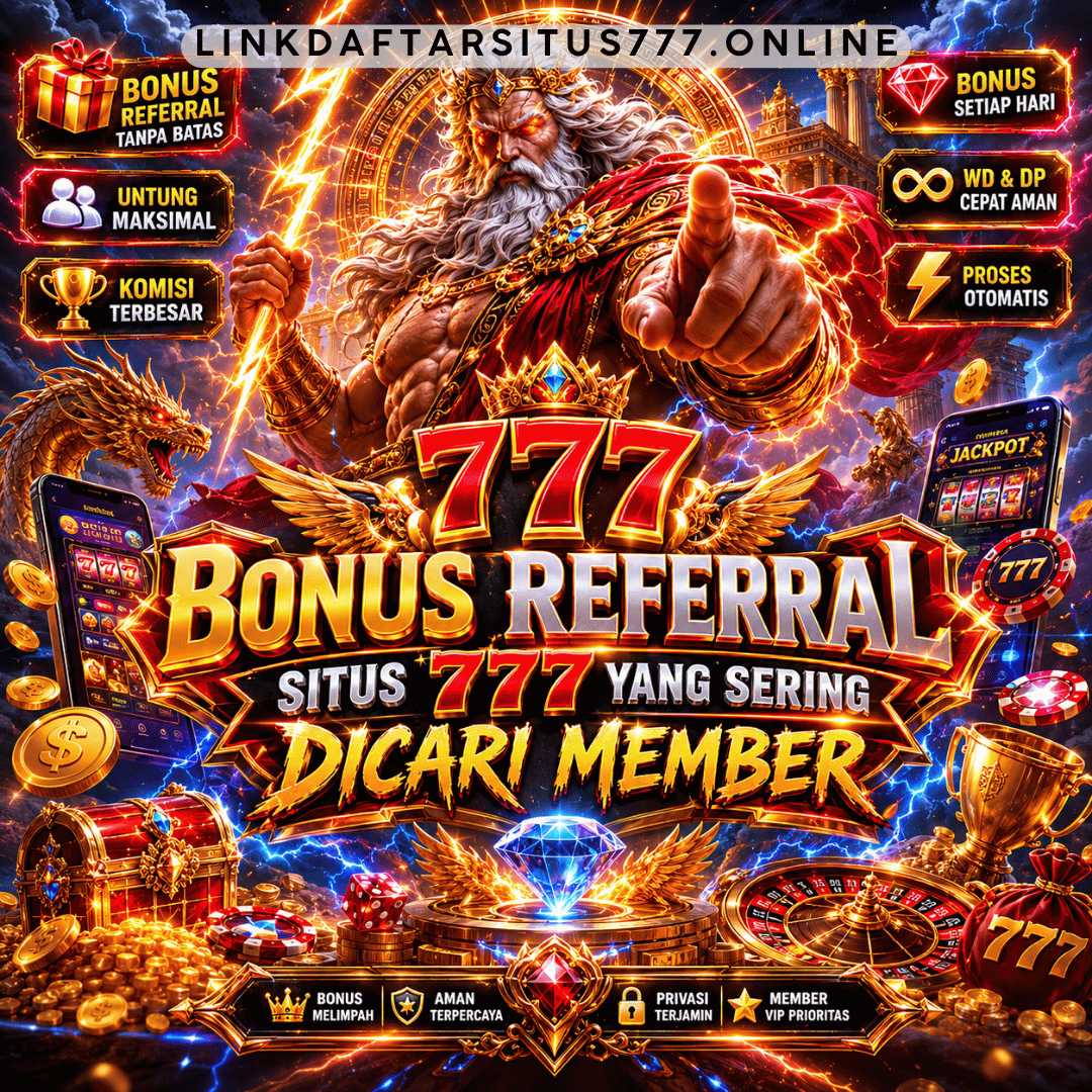 bonus referral Situs 777